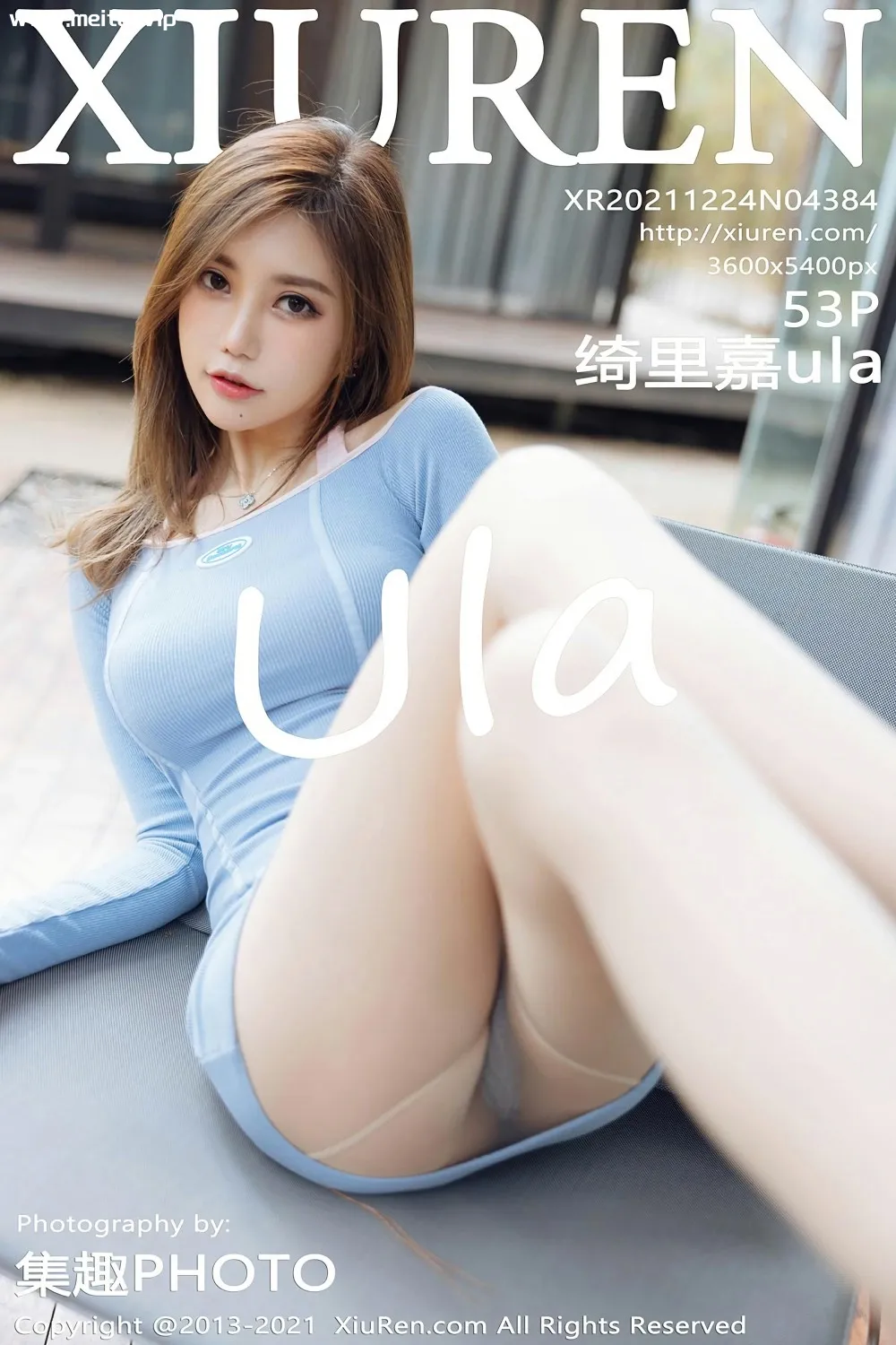 [XiuRen秀人网] 2021.12.24 No.4384 绮里嘉ula 淡蓝色衣裙 性感写真 [53+1P]-美腿之家