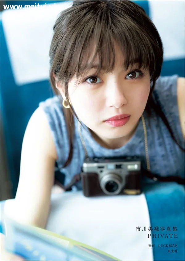 市川美织1ST写真集《PRIVATE》高清全本[154P]-美腿之家