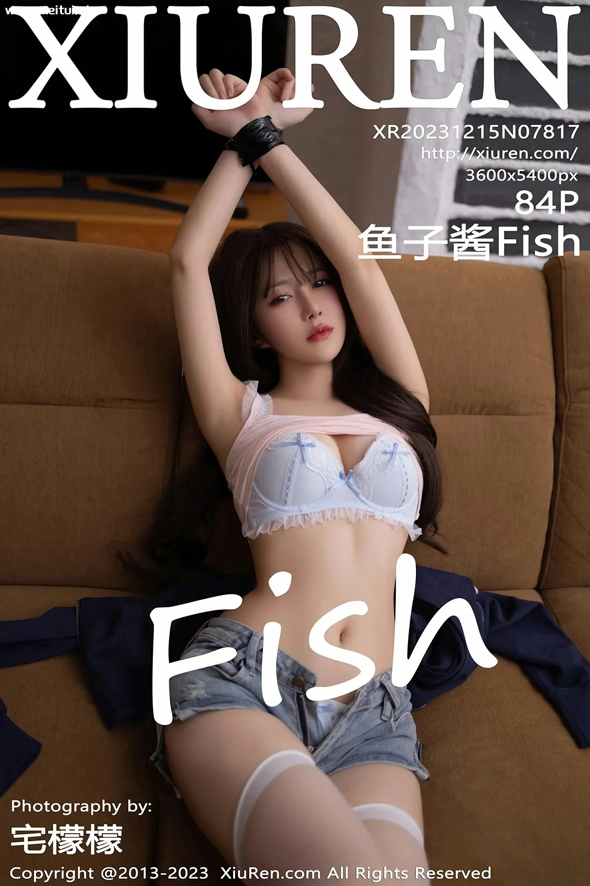[XiuRen秀人网] 2023.12.15 No.7817 鱼子酱Fish 性感超短牛仔裤 [84+1P]-美腿之家